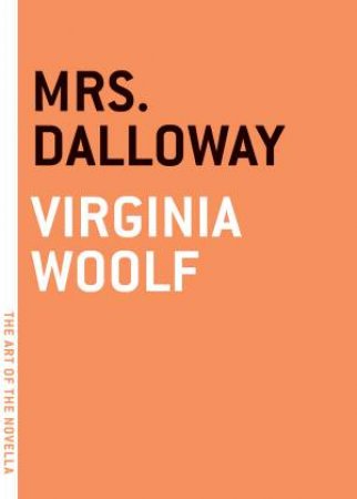 Mrs. Dalloway by Virginia Woolf