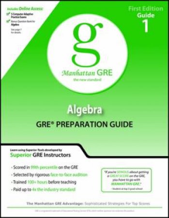 Algebra GRE Preparation Guide by Manhattan GMAT Prep 