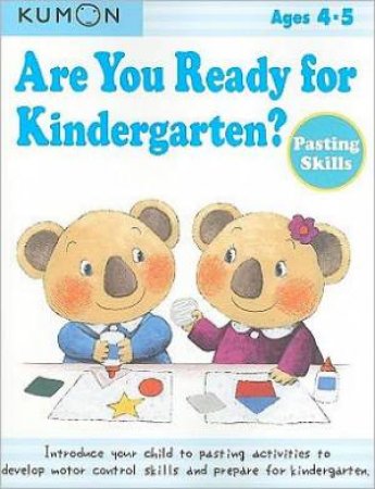 Are You Ready For Kindergarten? Pasting Skills by Various