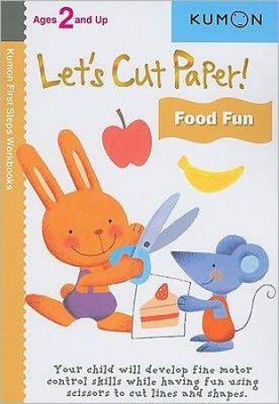 Let's Cut Paper! Food Fun by Various