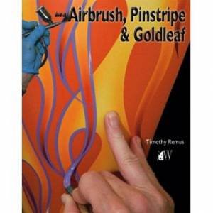 How-To Airbrush, Pinstripe & Goldleaf by Timothy Remus