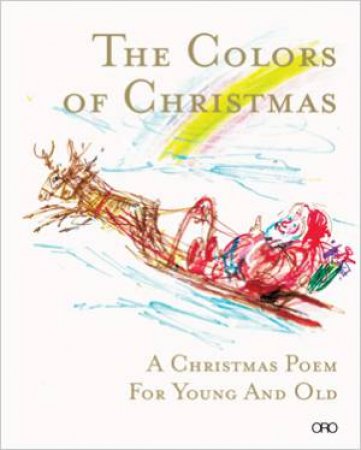 Colors of Christmas: A Christmas Poem for Young and Old by GOFF-TUTTLE MARIE