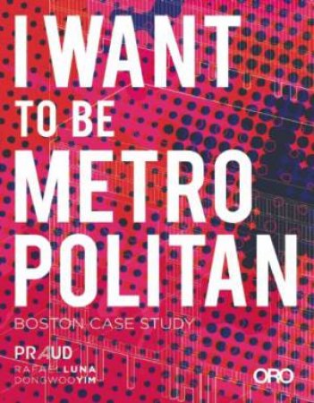 I Want To Be Metropolitan by YIM DONGWOO & LUNA RAFAEL