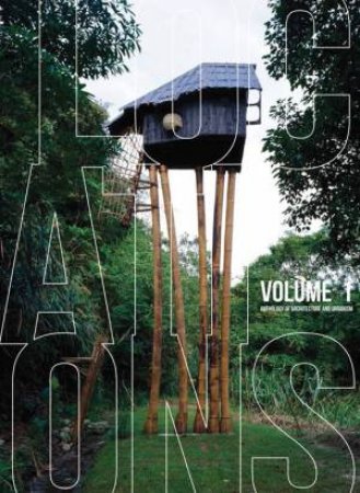 Locations: Anthology of Architecture an Urbanism V1 by KAZI K ASHRAF