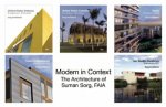 Modern in Context The Architecture of Suman Sorg FAIA