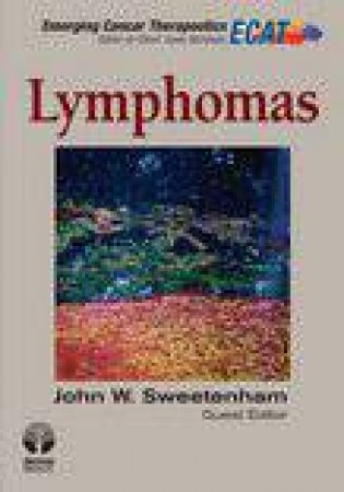 Lymphoma by John W. Sweetenham