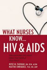 What Nurses Know HIV AIDS