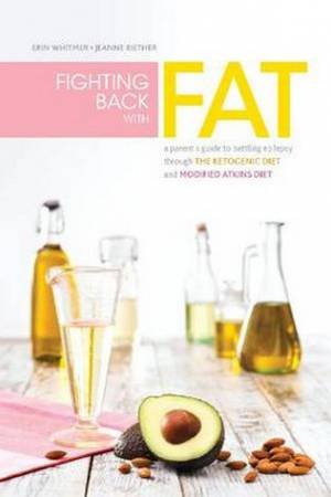 Fighting Back with Fat by Erin Whitmer