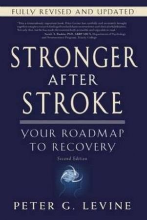 Stronger After Stroke by Peter G. Levine