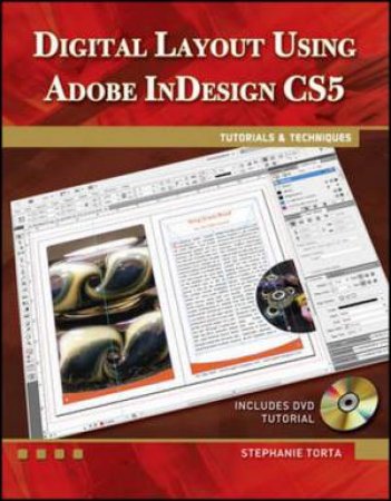 Digital Layout Using Adobe InDesign CS5 BK/CD by Stephanie Torta