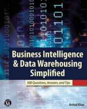 Business Intelligence  Data Warehousing Simplifie