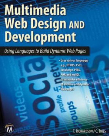 Multimedia Web Design and Development by Theodor Richardson