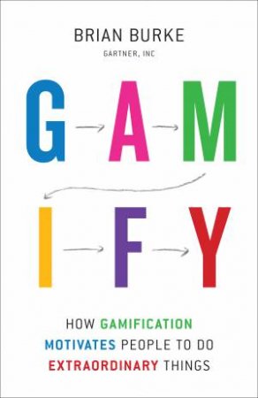 Gamify by Brian Burke