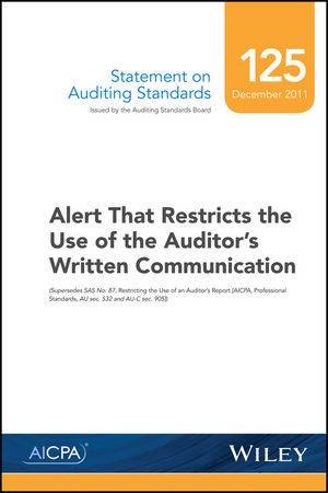 Alert That Restricts The Use Of the Auditor's Written Communication by AICPA