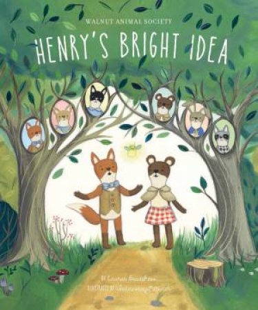 Henry's Bright Idea by Lauren Bradshaw & Wednesday Kirwan