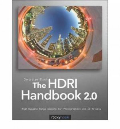 HDRI Handbook 2.0 by Christian Bloch