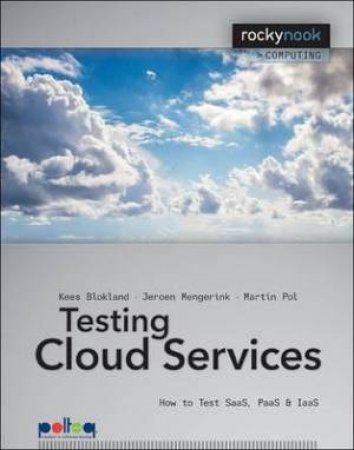 Testing Cloud Services by Kees Blokland