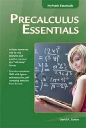 Precalculus Essentials by David A. Santos