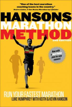 Hansons Marathon Method by Luke Humphrey & Keith Hanson & Kevin Hanson