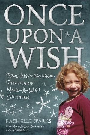 Once Upon a Wish by Rachelle Sparks