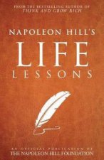 Napoleon Hills Life Lessons