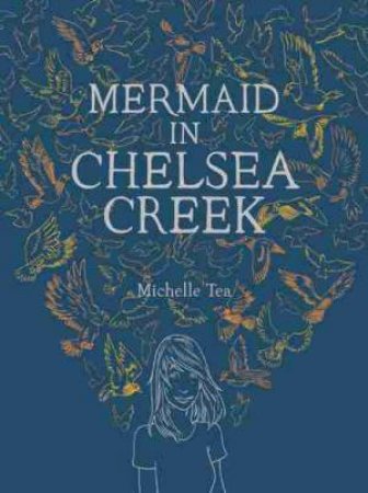 Mermaid In Chelsea Creek by Michelle Tea