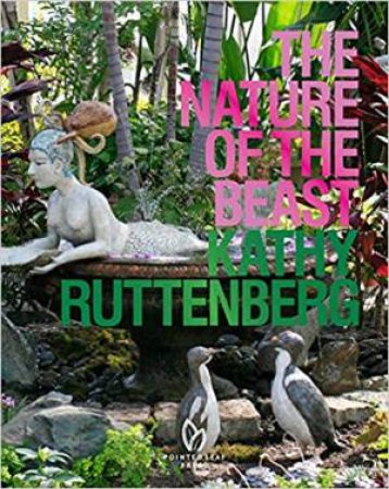 Nature Of The Beast by Kathy Ruttenberg