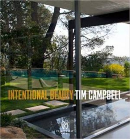 Intentional Beauty by Tim Campbell