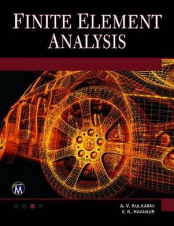 Finite Element Analysis by A. V. Kulkarni