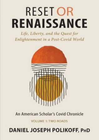 Reset or Renaissance by Daniel, J. Polikoff