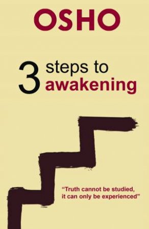 3 Steps To Awakening by Osho