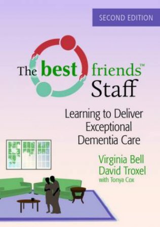 The Best Friends Staff by Virginia Bell & David Troxel & Tonya Cox