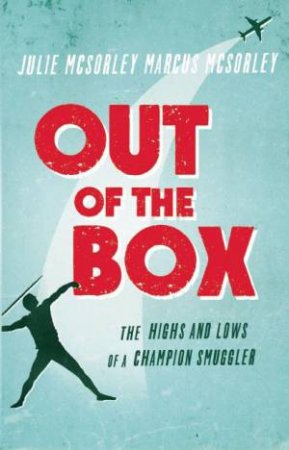 Out of the Box by Julie McSorley & Marcus  McSorley