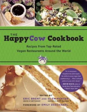 The HappyCow Cookbook by Eric Brent & Glen  Merzer