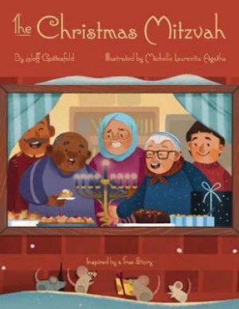 The Christmas Mitzvah by Jeff Gottesfeld & Michelle Laurantia Agatha