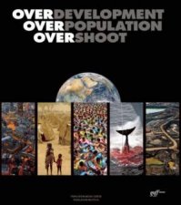 Overdevelopment Overpopulation Overshoot