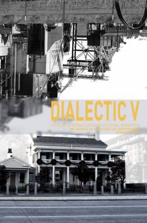 Dialectic V: The Figure of Vernacular In Architectural Imagination by Esther Gubbay & Shundana Yusaf