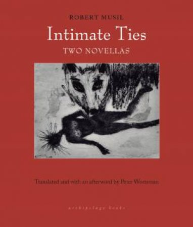 Intimate Ties by Robert Musil