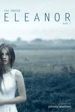 Eleanor by JOHNNY WORTHEN