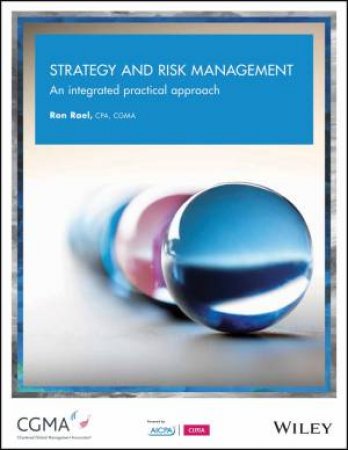 Strategy and Risk Management: An Integrated Practical Approach by Ron Rael