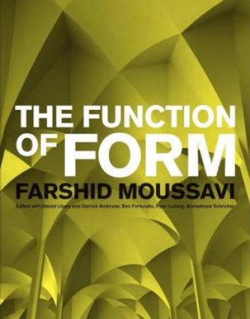 Function Of Form by Farshid Moussavi