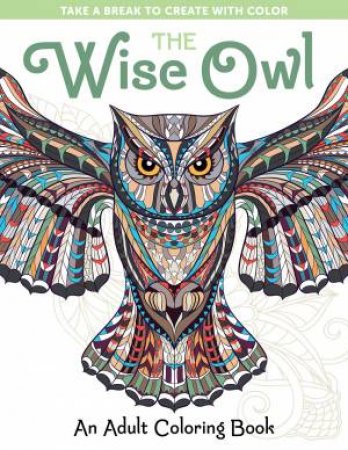 Wise Owl Adult Coloring Book by SPRING HOUSE PRESS