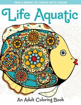 Life Aquatic by SPRING HOUSE PRESS