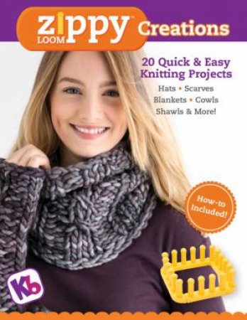 Zippy Loom Creations: 20 Quick & Easy Projects by Isela Phelps