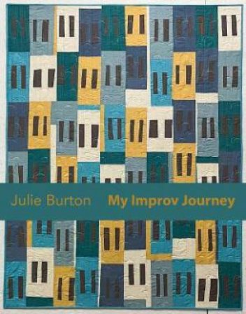 My Improv Journey by Julie Burton