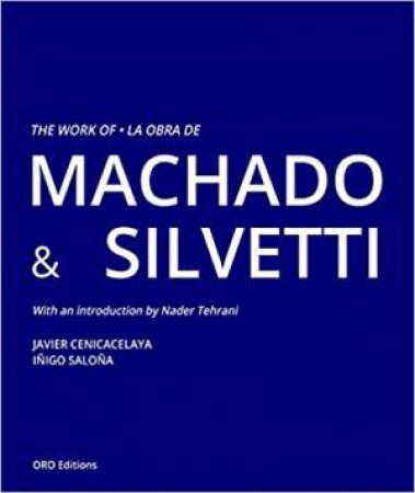 Work Of Machado And Silvetti by Various