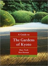 Guide To The Gardens Of Kyoto