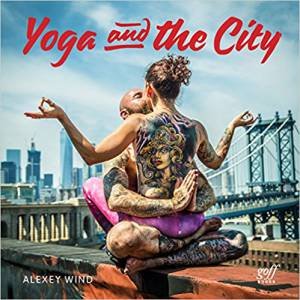 Yoga And The City by Alexey Wind