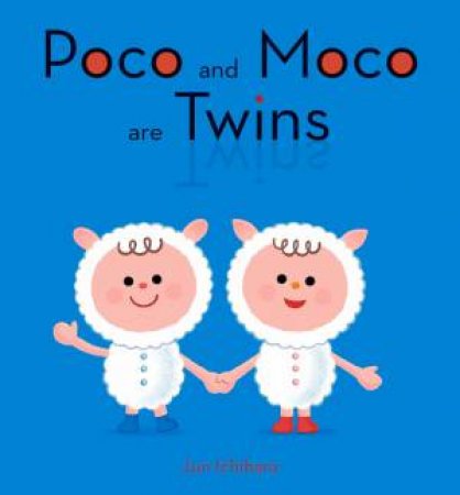 Poco And Moco Are Twins by Jun Ichihara