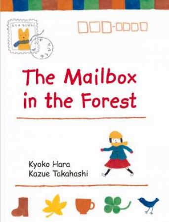 Mailbox In The Forest by Kyoko Hara